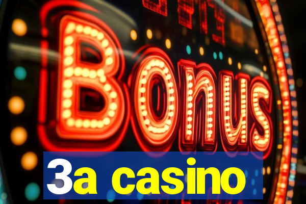 3a casino